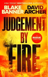 Judgement by Fire (Rogue Thriller #4)