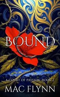 Bound: Fae Fantasy Romance (A Court of Passion #2)