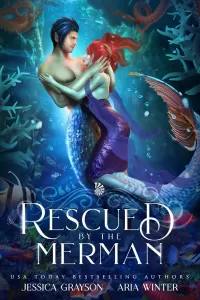 Rescued By The Merman: A Little Mermaid Retelling (Once Upon a Fairy Tale Romance #3)
