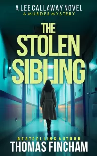 The Stolen Sibling (Lee Callaway #13)