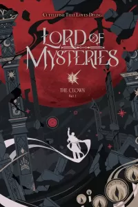Lord of Mysteries, Vol. 1: The Clown, Part I (Lord of Mysteries #1)