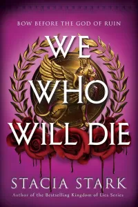 We Who Will Die (Empire of Blood #1)