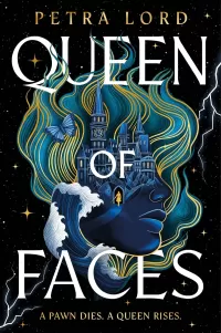 Queen of Faces (Queen of Faces #1)