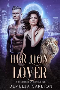 Her Lion Lover: A Cinderella Retelling (Fated Mates of Mirror Academy Romantasy Series #2)
