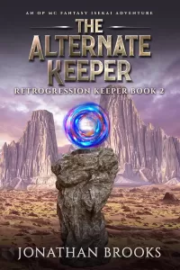 The Alternate Keeper (Retrogression Keeper #2)