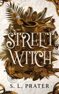 Street Witch (The Street Witch Series #1)