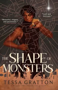The Shape of Monsters (The Moon Heresies #2)
