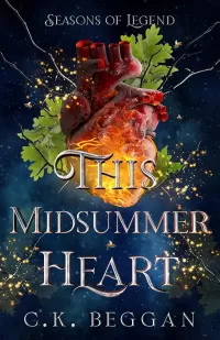 This Midsummer Heart (Seasons of Legend #4)