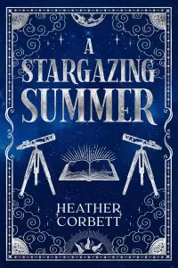 A Stargazing Summer: A Cozy Paranormal Romance Novella (Secrets of Willowbrook #1)
