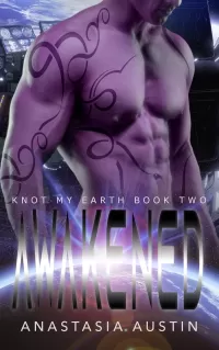 Awakened: An MMF Alien Omegaverse Romance (Knot My Earth #2)