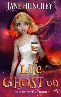 Life Ghost On (Ghost Detective #9)
