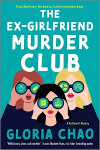 The Ex-Girlfriend Murder Club (A Hu Done It Mystery #1)