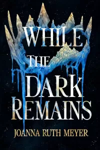 While the Dark Remains (The Winter Dark #1)