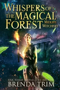 Whispers of the Magical Forest: Paranormal Women's Fiction (Midlife Witchery #20)