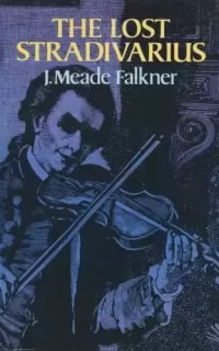 The Lost Stradivarius (British Library Tales of the Weird #63)