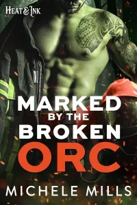Marked by the Broken Orc (Heat & Ink)