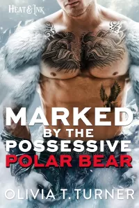 Marked By The Possessive Polar Bear (Heat & Ink)
