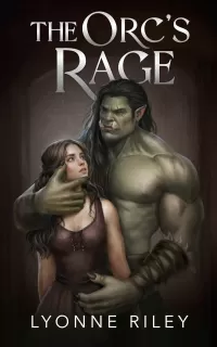 The Orc's Rage: A Dark Romance