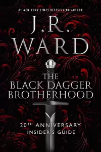 20th Anniversary Insider's Guide: The Black Dagger Brotherhood (Black Dagger Brotherhood)