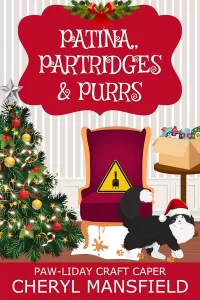 Patina, Partridges & Purrs: Paw-liday Craft Caper (Paw-liday Craft Caper)