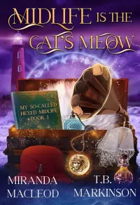 Midlife is the Cat's Meow (My So-Called Hexed Midlife #1)