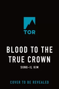 Blood to the True Crown (The Bleeding Empire #3)