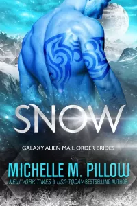 Snow: A Qurilixen World Novella (Galaxy Alien Mail Order Brides #6)