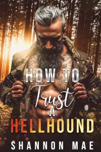 How to Trust a Hellhound (Hellhounds of Paradise Falls #4)