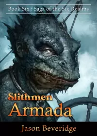 Slithmen Armada (Saga of the Six Realms #6)