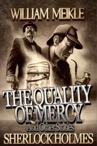 The Quality of Mercy and Other Stories (The London Terrors)