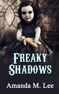 Freaky Shadows (A Mystic Caravan Mystery #21)