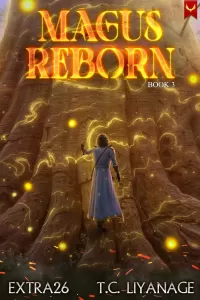 Magus Reborn 3: A Progression Fantasy Adventure (Magus Reborn #3)