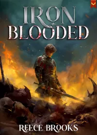 Iron Blooded: A LitRPG Adventure (Iron Blooded #1)
