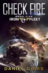 Check Fire (The Iron Fleet #5)