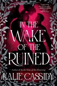 In the Wake of the Ruined (The Siren Mage #2)