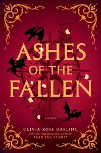 Ashes of the Fallen: The unmissable next book in the Fear the Flames dragon romantasy series (Fear the Flames #3)