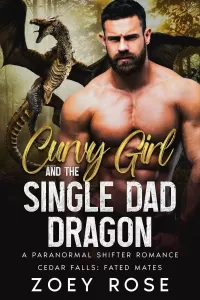 Curvy Girl and the Single Dad Dragon (Cedar Falls: Fated Mates #2)