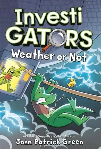 Weather or Not (InvestiGators #10)