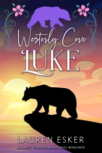 Luke: A Small Town Paranormal Romance (Westerly Cove #4)