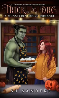 Trick or Orc (Monsterly Yours #7)