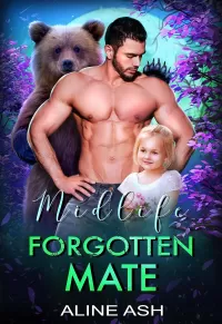 Midlife Forgotten Mate: A Fated Mate Shifter Romance (Bear Mates Over Forty #5)
