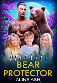 Midlife Bear Protector: A Fated Mate Shifter Romance (Bear Mates Over Forty #6)