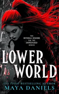 Lower World (Infernal Regions for the Unprepared #2)