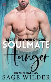 Soulmate Hunger (Secret Dhampir Origins #1)