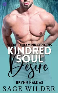 Kindred Soul Desire (Secret Dhampir Origins #2)