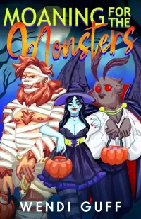 Moaning For The Monsters: A Halloween Monster Romance (Monstrous Holidates)