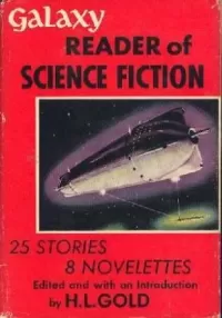 Galaxy Reader of Science Fiction (Galaxy Reader #1)