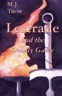 Lestrade and the Deadly Game (Inspector Lestrade #7)