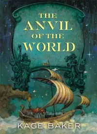 The Anvil of the World (Anvil of the World Universe)