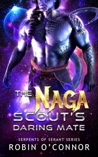 The Naga Scout's Daring Mate (Serpents of Serant #9)